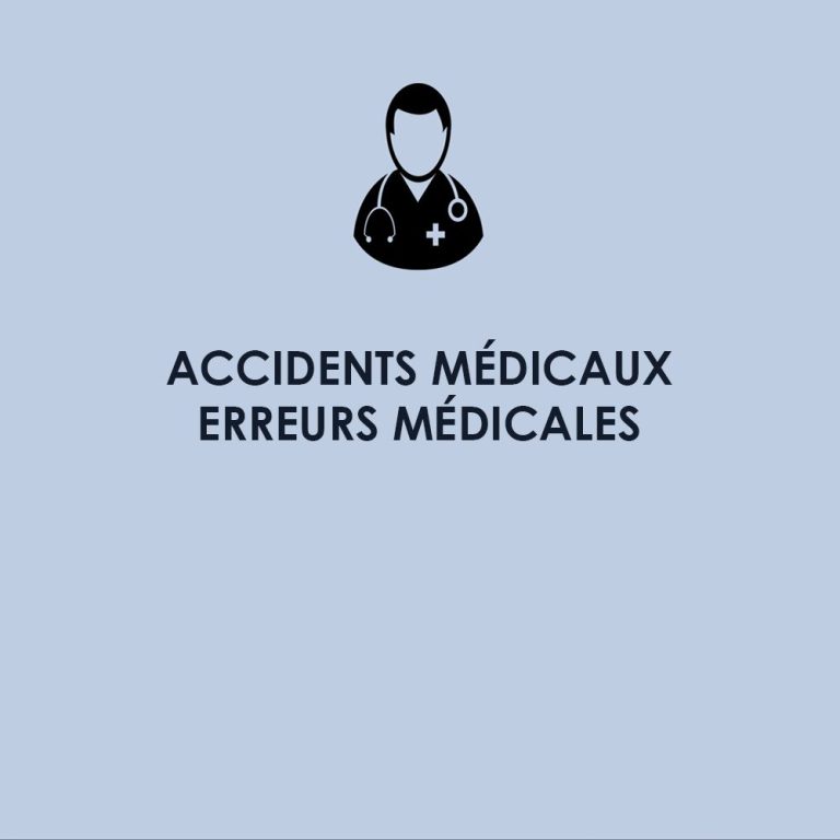 Avocat des patients victimes d’erreurs médicales